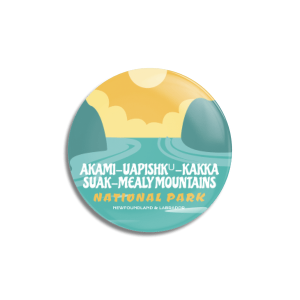 Akami-Uapishk-KakKasuak-Mealy Mountains National Park of Canada Pinback Button - Canada Untamed