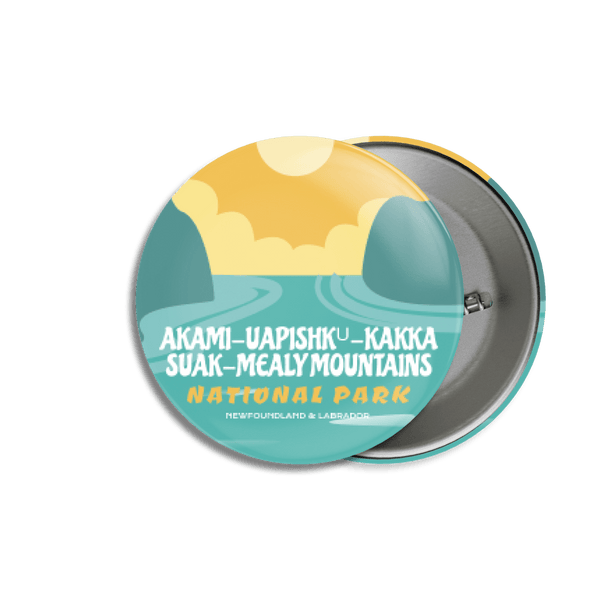 Akami-Uapishk-KakKasuak-Mealy Mountains National Park of Canada Pinback Button - Canada Untamed