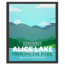 Load image into Gallery viewer, Alice Lake Provincial Park 'Explored' Poster - Canada Untamed