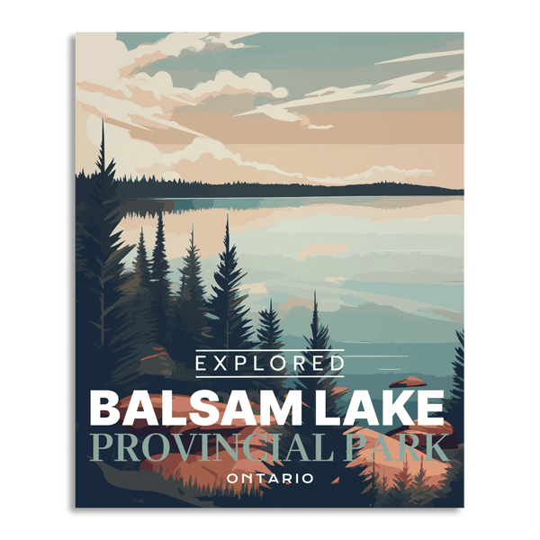 Balsam Lake Provincial Park 'Explored' Poster - Canada Untamed