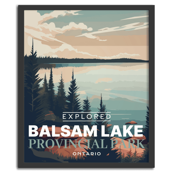 Balsam Lake Provincial Park 'Explored' Poster - Canada Untamed