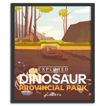 Load image into Gallery viewer, Dinosaur Provincial Park 'Explored' Poster - Canada Untamed