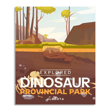 Load image into Gallery viewer, Dinosaur Provincial Park 'Explored' Poster - Canada Untamed