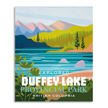 Load image into Gallery viewer, Duffey Lake Provincial Park 'Explored' Poster - Canada Untamed