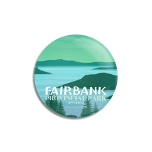 Load image into Gallery viewer, Fairbank Provincial Park of Ontario Pinback Button - Canada Untamed