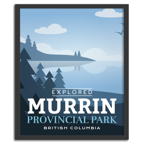 Murrin Provincial Park 'Explored' Poster - Canada Untamed