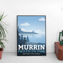 Load image into Gallery viewer, Murrin Provincial Park 'Explored' Poster - Canada Untamed