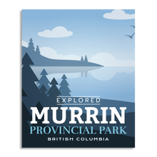Load image into Gallery viewer, Murrin Provincial Park 'Explored' Poster - Canada Untamed