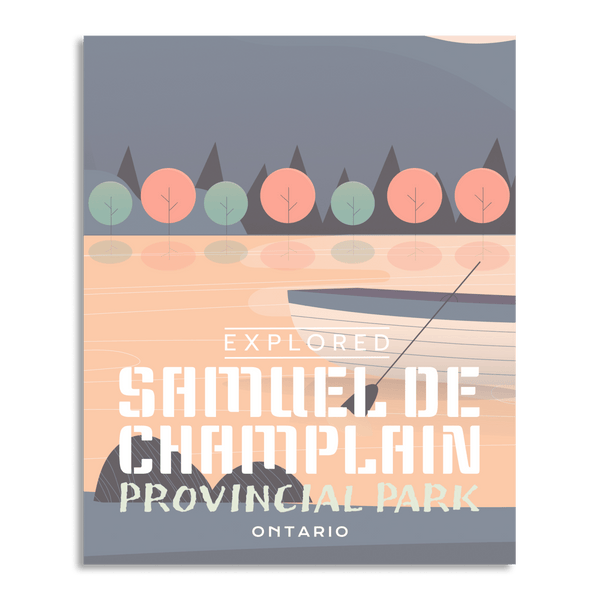 Samuel de Champlain Provincial Park 'Explored' Poster - Canada Untamed
