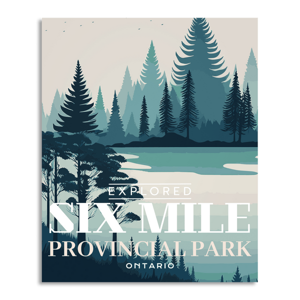 Six Mile Provincial Park 'Explored' Poster - Canada Untamed