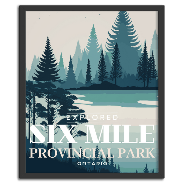 Six Mile Provincial Park 'Explored' Poster - Canada Untamed