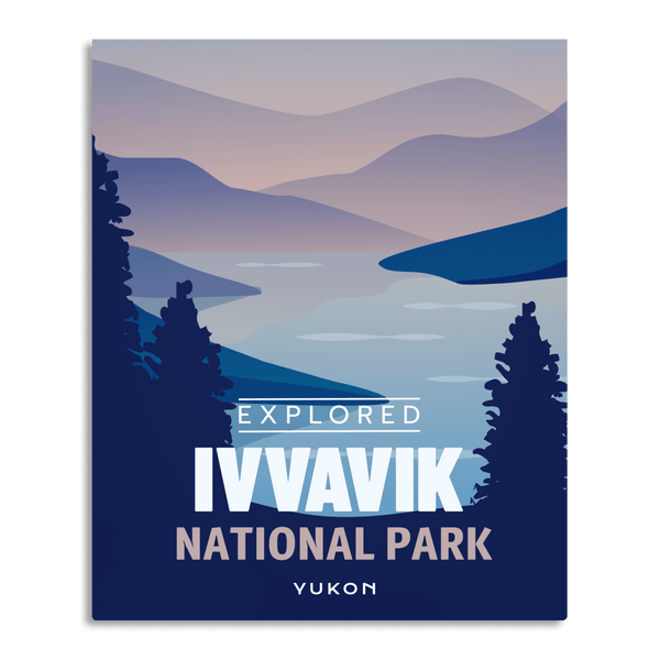 Ivvavik National Park 'Explored' Poster