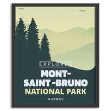 Load image into Gallery viewer, Mont-Saint-Bruno National Park 'Explored' Poster