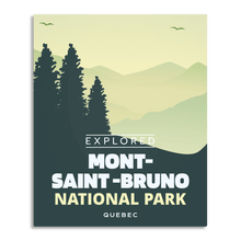 Load image into Gallery viewer, Mont-Saint-Bruno National Park 'Explored' Poster