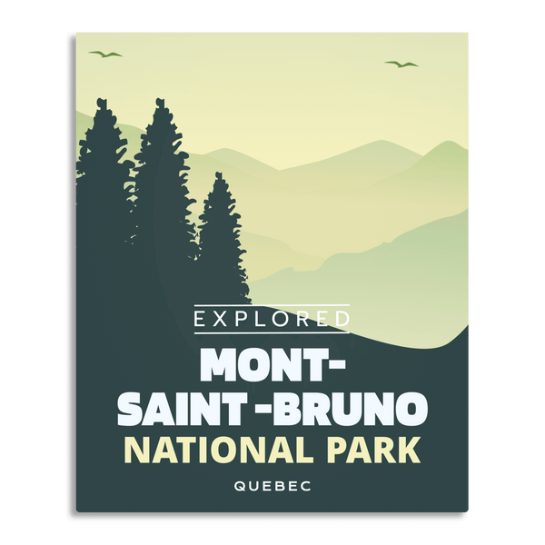 Mont-Saint-Bruno National Park 'Explored' Poster