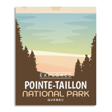 Load image into Gallery viewer, Pointe-Taillon National Park 'Explored' Poster