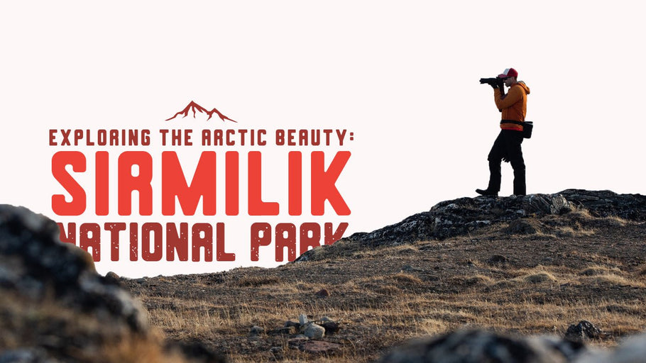 Exploring the Arctic Beauty: Sirmilik National Park in Nunavut