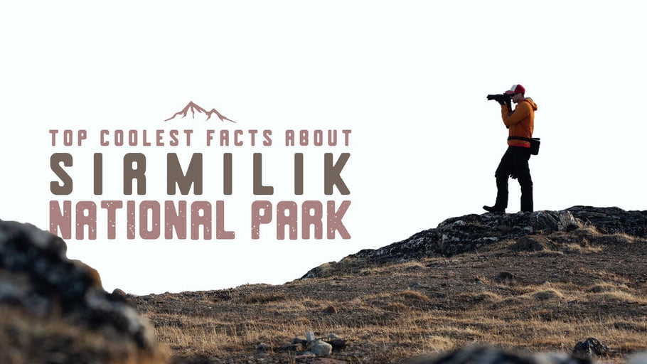 The Coolest Facts about Sirmilik National Park