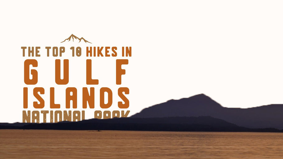 The Top 10 Hikes in Gulf Islands National Park Reserve