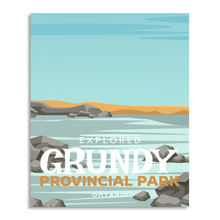 Load image into Gallery viewer, Grundy Provincial Park &#39;Explored&#39; Poster
