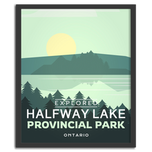 Load image into Gallery viewer, Halfway Lake Provincial Park &#39;Explored&#39; Poster
