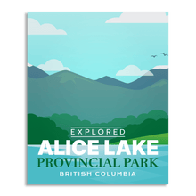 Load image into Gallery viewer, Alice Lake Provincial Park &#39;Explored&#39; Poster - Canada Untamed
