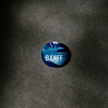 Load image into Gallery viewer, Banff National Park of Canada Pinback Button - Canada Untamed
