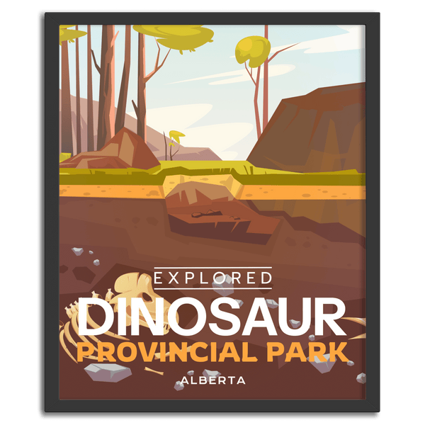 Dinosaur Provincial Park 'Explored' Poster - Canada Untamed