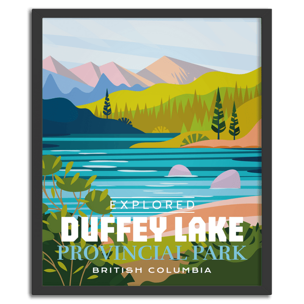 Duffey Lake Provincial Park 'Explored' Poster - Canada Untamed