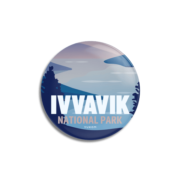 Ivvavik National Park of Canada Pinback Button - Canada Untamed