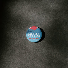 Load image into Gallery viewer, Jacques-Cartier National Park of Quebec Pinback Button - Canada Untamed
