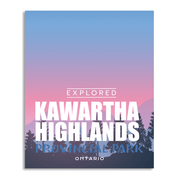 Kawartha Highlands Provincial Park 'Explored' Poster - Canada Untamed