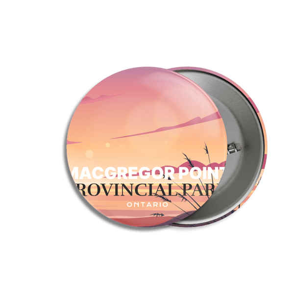 MacGregor Point Provincial Park of Ontario Pinback Button - Canada Untamed