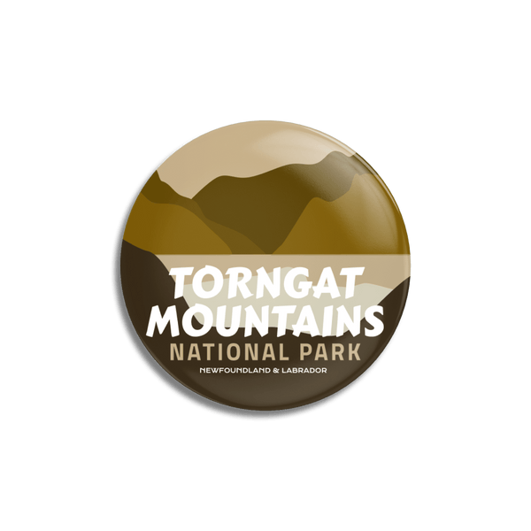 Torngat Mountains National Park of Canada Pinback Button - Canada Untamed