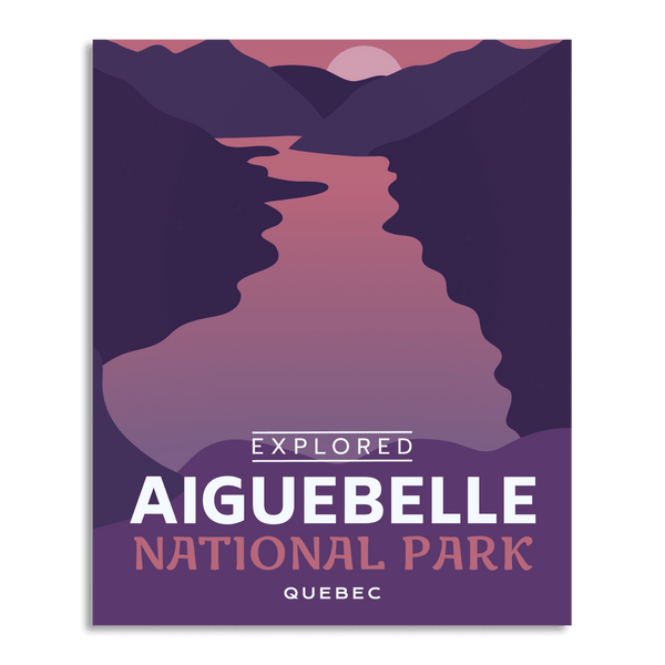Aiguebelle National Park 'Explored' Poster - Canada Untamed