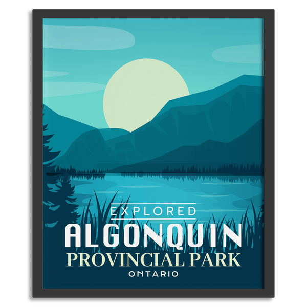 Algonquin Provincial Park 'Explored' Poster