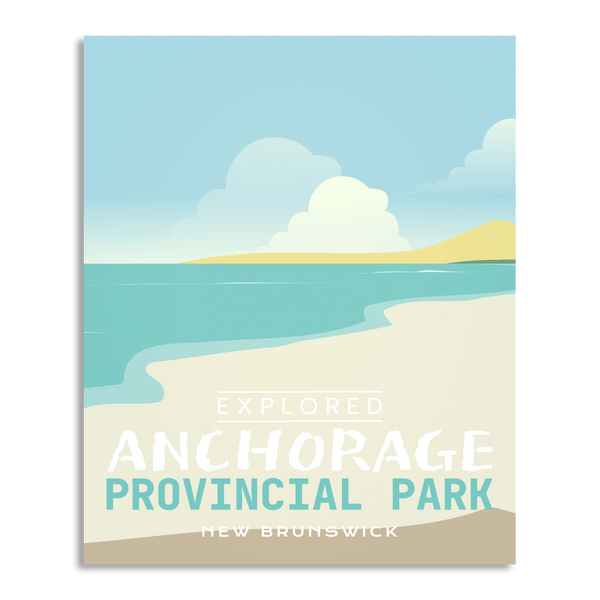 Anchorage Provincial Park 'Explored' Poster - Canada Untamed