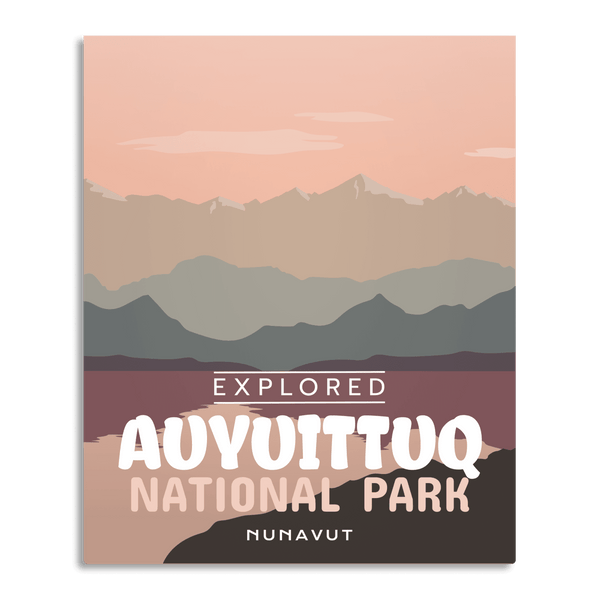Auyuittuq National Park 'Explored' Poster - Canada Untamed