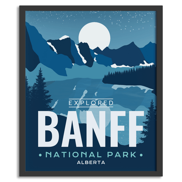 Banff National Park 'Explored' Poster