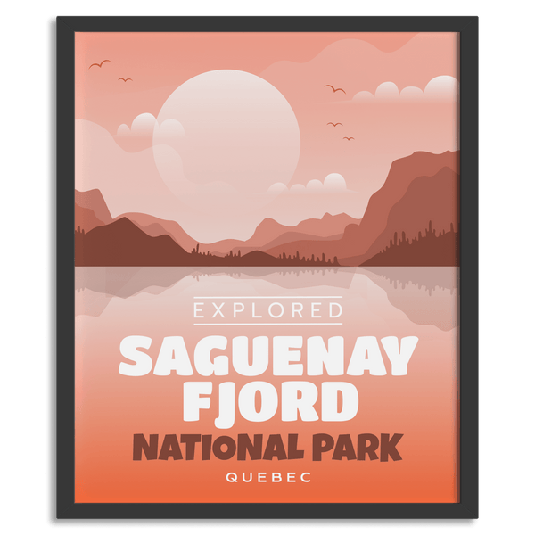 Fjord Saguenay National Park 'Explored' Poster