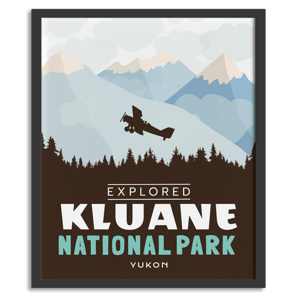 Kluane National Park 'Explored' Poster
