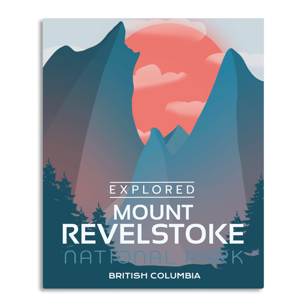 Mount Revelstoke National Park 'Explored' Poster - Canada Untamed