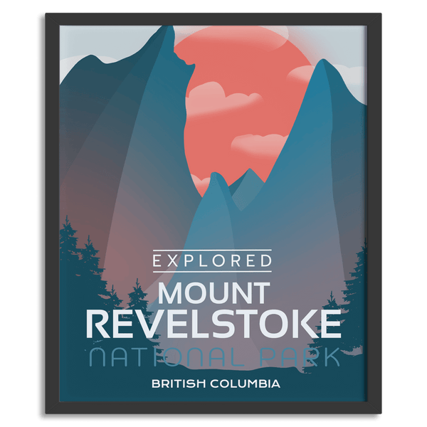 Mount Revelstoke National Park 'Explored' Poster