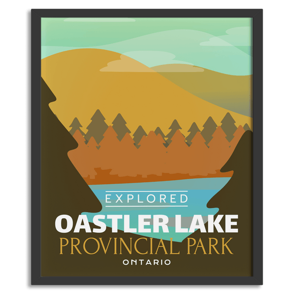 Oastler Lake Provincial Park 'Explored' Poster