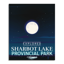 Load image into Gallery viewer, Sharbot Lake Provincial Park &#39;Explored&#39; Poster
