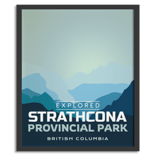 Load image into Gallery viewer, Strathcona Provincial Park &#39;Explored&#39; Poster
