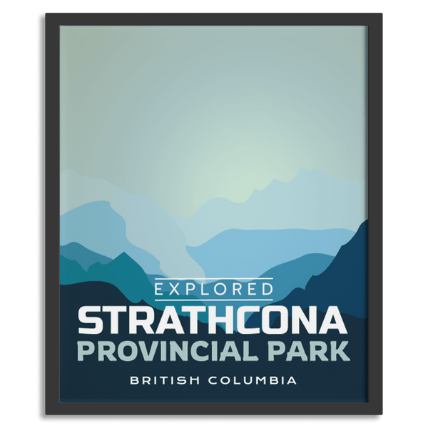 Strathcona Provincial Park 'Explored' Poster