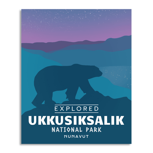 Ukkusiksalik National Park 'Explored' Poster