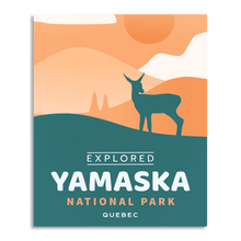 Load image into Gallery viewer, Yamaska National Park &#39;Explored&#39; Poster
